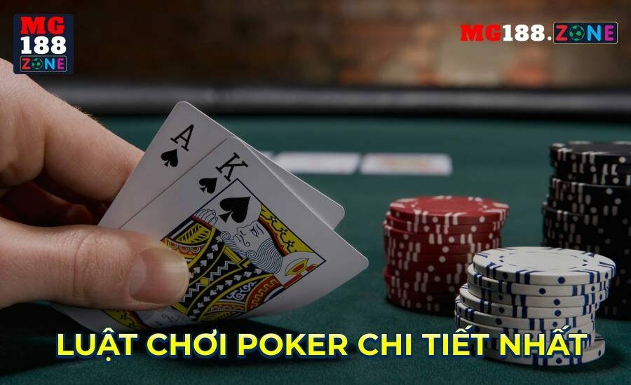Hướng dẫn chơi poker chi tiết